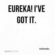 Eureka!